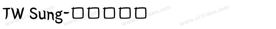 TW Sung字体转换